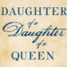 Book Review: ‘Daughter Of A Daughter Of A Queen’ Is…